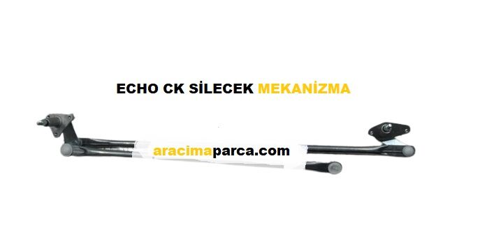 CK ECHO SİLECEK MEKANİZMA